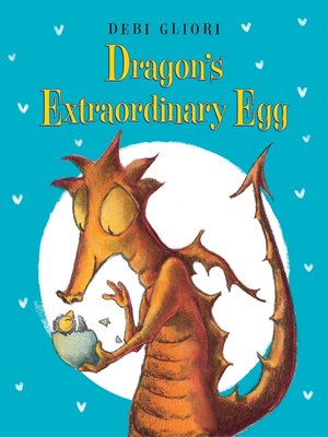 Dragon's Extraordinary Egg - ebook
